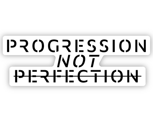 Progression Not Perfection - Sticker