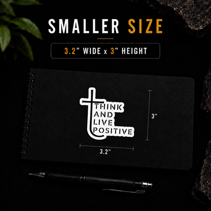 Think And Live Positive - Sticker