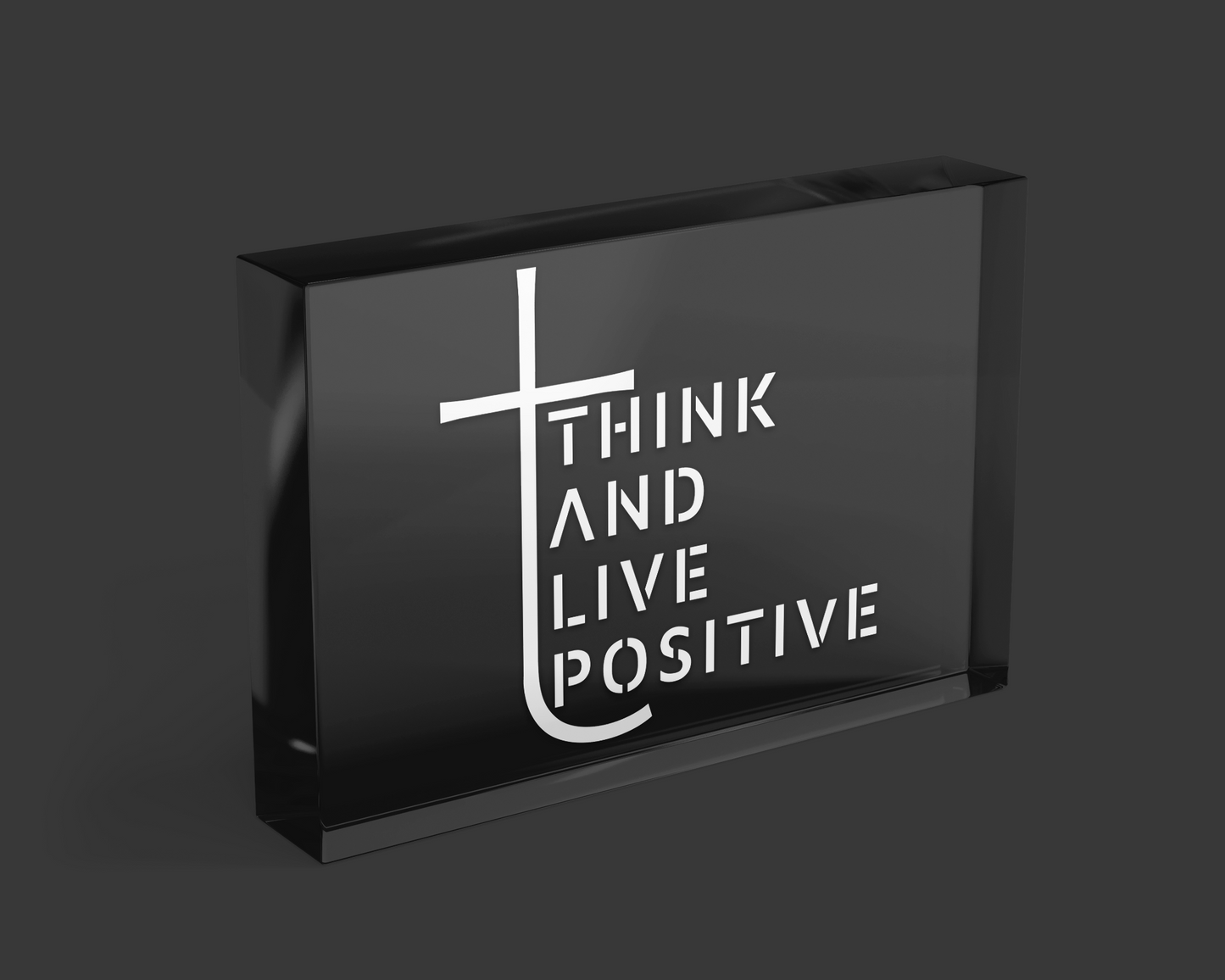 Think And Live Positive - Decal