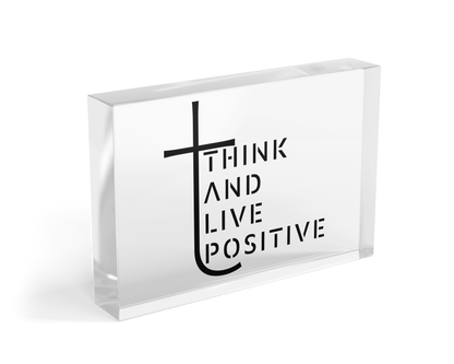 Think And Live Positive - Decal