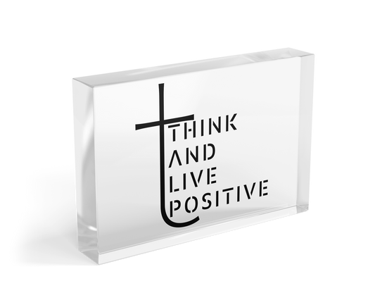 Think And Live Positive - Decal